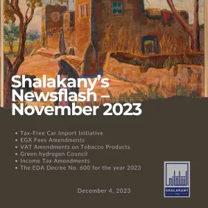 Read more about the article Shalakany’s Newsflash – November 2023