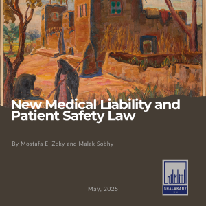 Read more about the article Shalakany’s Newsflash May 2025