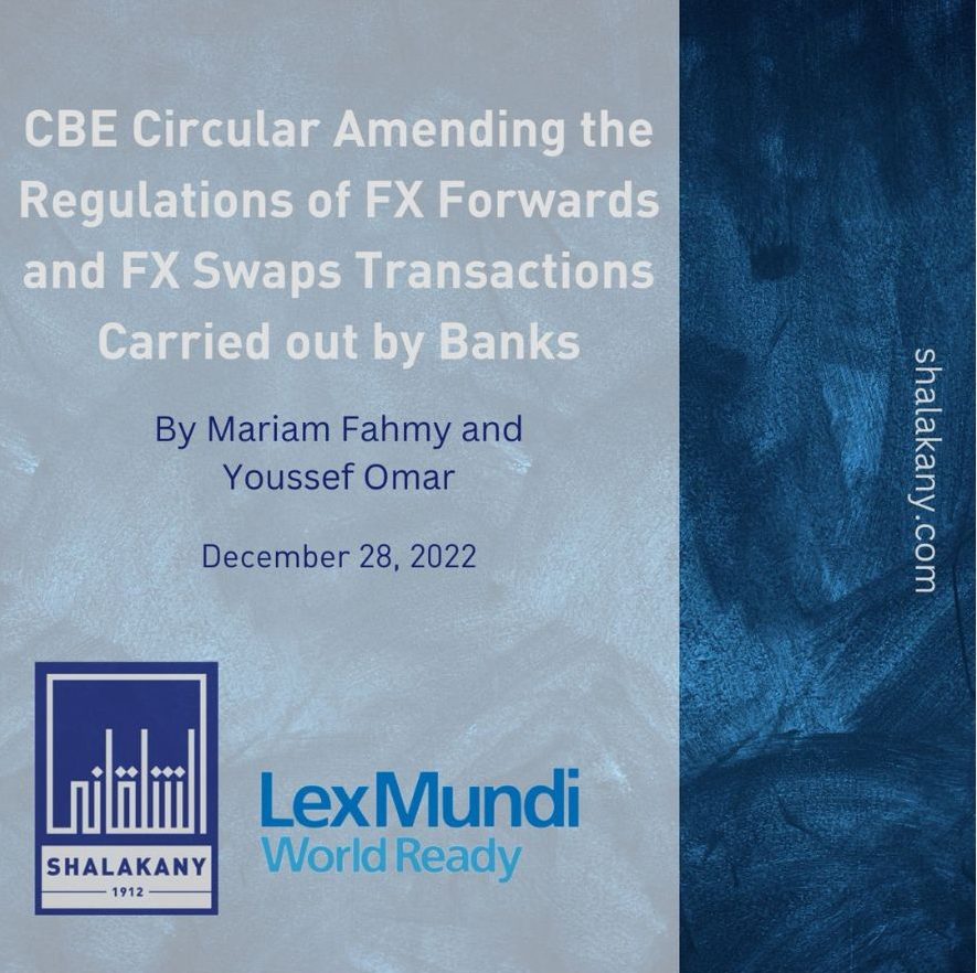 You are currently viewing CBE Circular Amending the Regulations of FX Forwards and FX Swaps Transactions Carried out by Banks