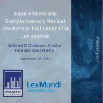 Supplements and Complementary Medical Products to Fall under EDA Jurisdiction