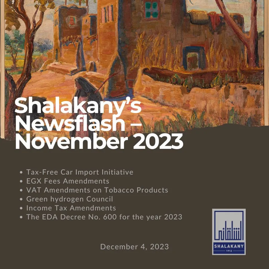 You are currently viewing Shalakany’s Newsflash – November 2023