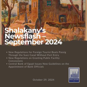 Read more about the article Shalakany’s Newsflash – September 2024