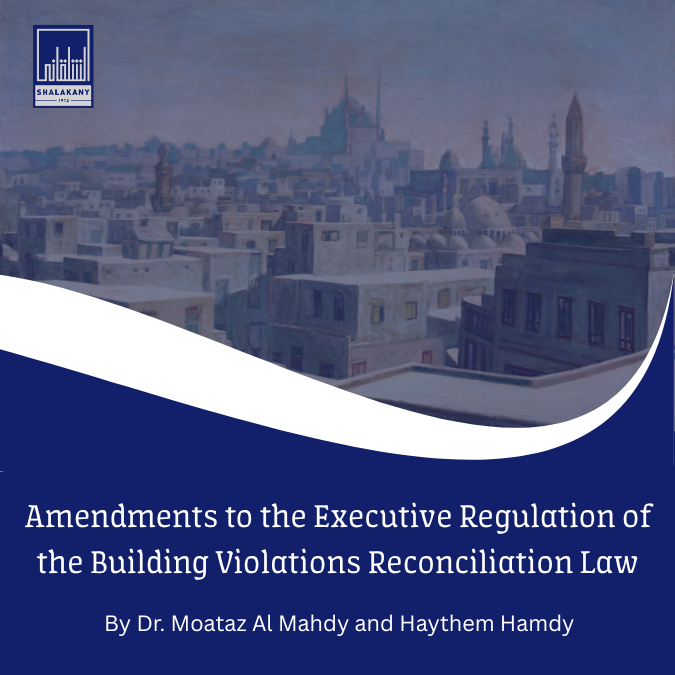 You are currently viewing Amendments to the Executive Regulation of the Building Violations Reconciliation Law